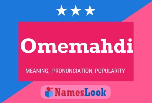 Poster del nome Omemahdi