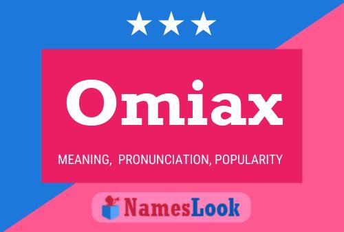 Poster del nome Omiax