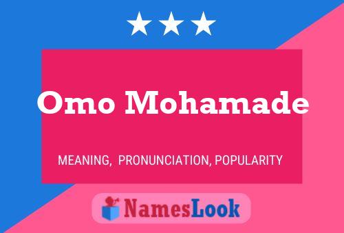 Poster del nome Omo Mohamade