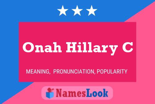 Poster del nome Onah Hillary C