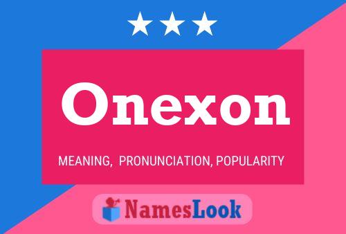 Poster del nome Onexon