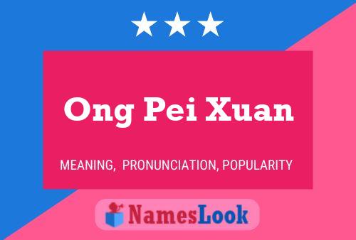 Poster del nome Ong Pei Xuan