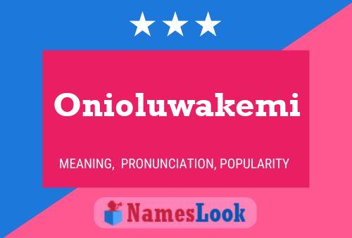 Poster del nome Onioluwakemi