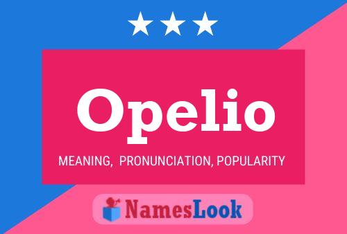 Poster del nome Opelio