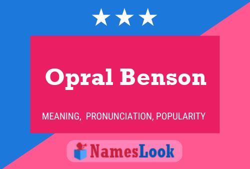 Poster del nome Opral Benson