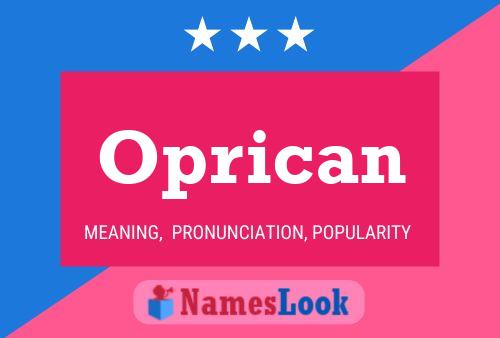 Poster del nome Oprican