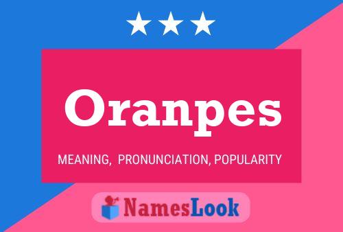 Poster del nome Oranpes