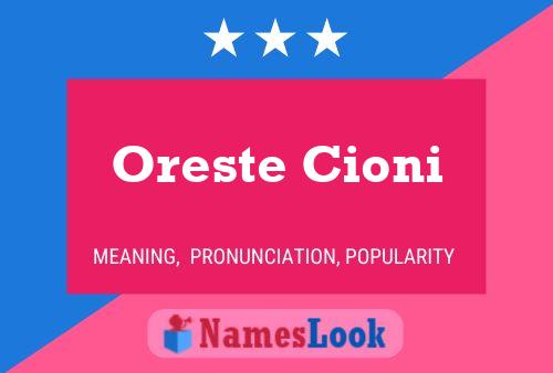 Poster del nome Oreste Cioni