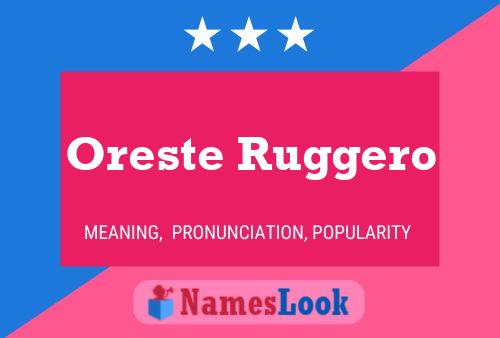 Poster del nome Oreste Ruggero