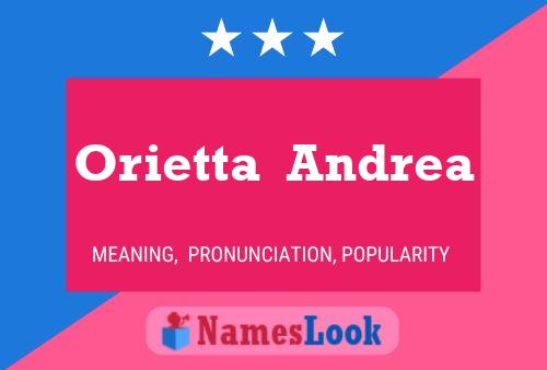 Poster del nome Orietta  Andrea