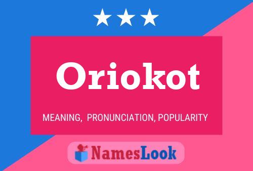 Poster del nome Oriokot