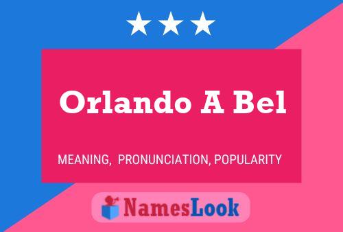 Poster del nome Orlando A Bel