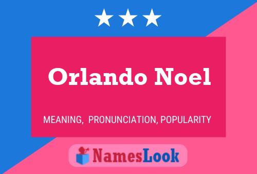 Poster del nome Orlando Noel