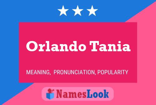 Poster del nome Orlando Tania