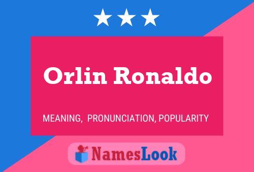 Poster del nome Orlin Ronaldo