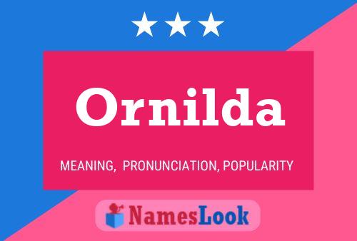 Poster del nome Ornilda