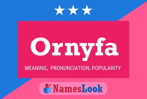 Poster del nome Ornyfa