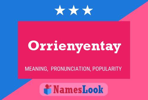 Poster del nome Orrienyentay