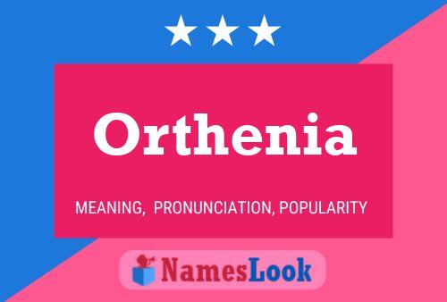 Poster del nome Orthenia