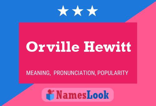 Poster del nome Orville Hewitt