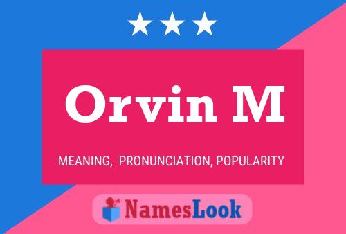 Poster del nome Orvin M