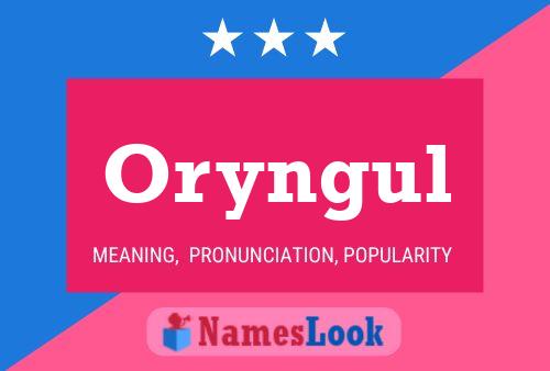 Poster del nome Oryngul