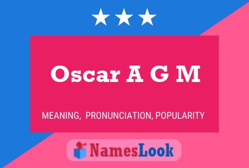 Poster del nome Oscar A G M