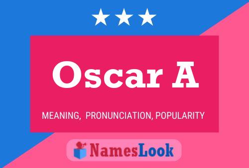 Poster del nome Oscar A