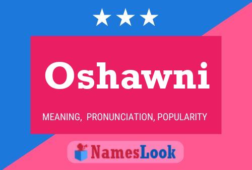 Poster del nome Oshawni