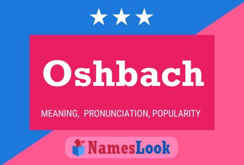 Poster del nome Oshbach