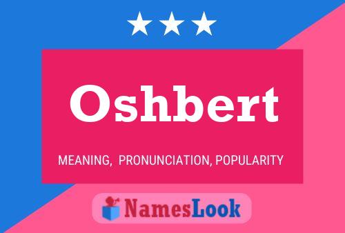 Poster del nome Oshbert