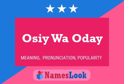 Poster del nome Osiy Wa Oday