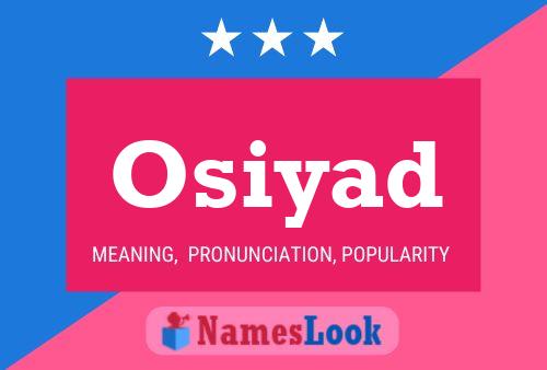 Poster del nome Osiyad