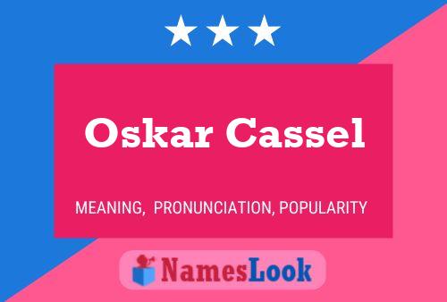 Poster del nome Oskar Cassel