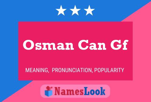 Poster del nome Osman Can Gf