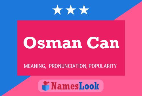 Poster del nome Osman Can