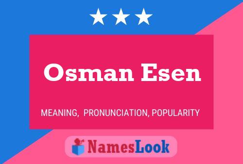 Poster del nome Osman Esen