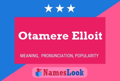 Poster del nome Otamere Elloit