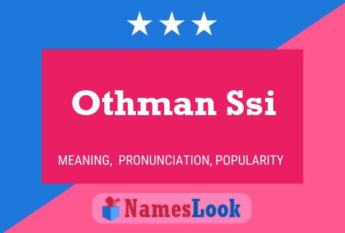 Poster del nome Othman Ssi