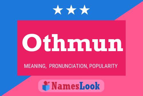 Poster del nome Othmun