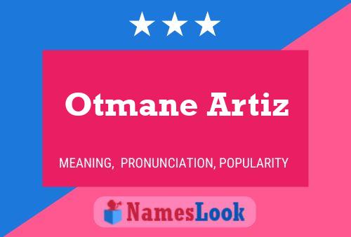 Poster del nome Otmane Artiz