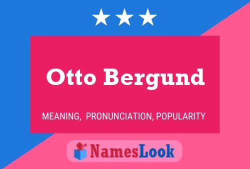 Poster del nome Otto Bergund