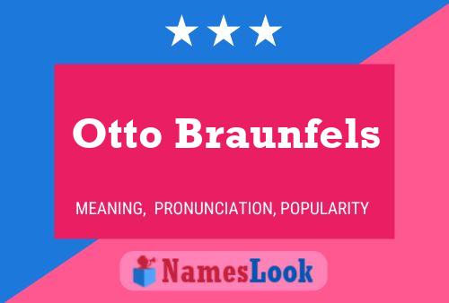 Poster del nome Otto Braunfels