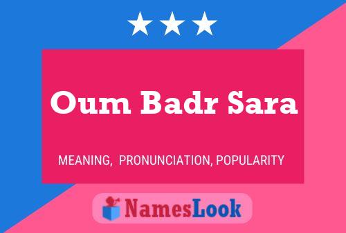 Poster del nome Oum Badr Sara