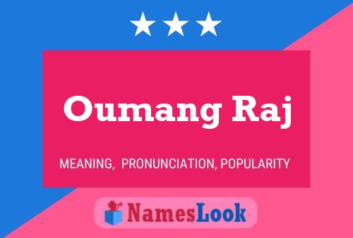 Poster del nome Oumang Raj