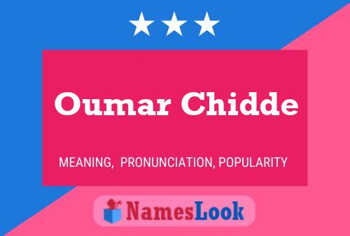 Poster del nome Oumar Chidde