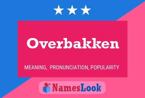 Poster del nome Overbakken