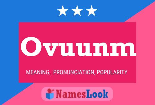 Poster del nome Ovuunm