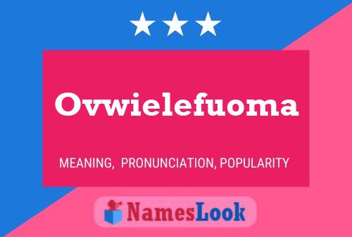 Poster del nome Ovwielefuoma