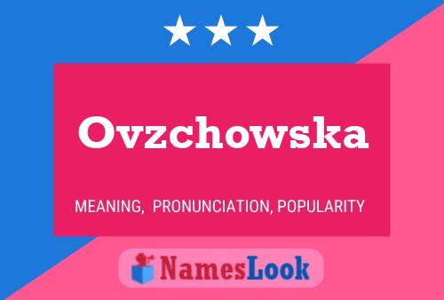 Poster del nome Ovzchowska